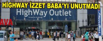 HGHWAY ZZET BABA'YI UNUTMADI