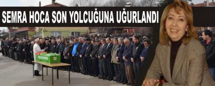 SEMRA HOCA SON YOLCUUNA UURLANDI