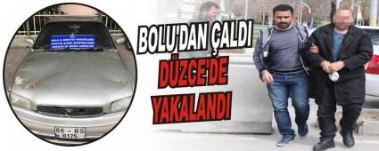 BOLU'DAN ALDI DZCE'DE YAKALANDI   