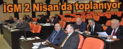 GM 2 Nisan'da toplanyor