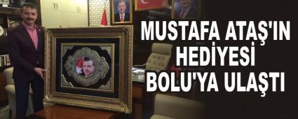 MUSTAFA ATA'IN HEDYES BOLU'YA ULATI