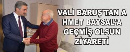 VAL BARU'TAN AHMET BAYSAL'A GEM OLSUN ZYARET