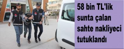 SUNTA ALAN SAHTE NAKLYEC TUTUKLANDI