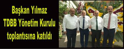 Bakan Ylmaz TDBB Ynetim Kurulu toplantsna katld