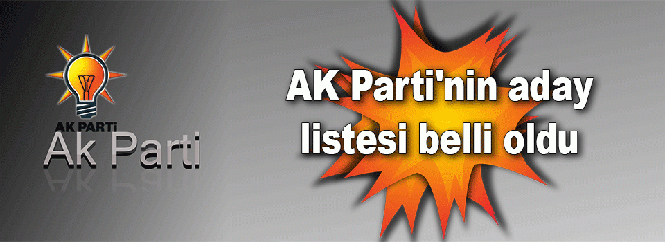 AK PART BOLU MLLETVEKL ADAYLARI BELL OLDU