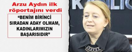 Arzu Aydn ilk rportajn verdi