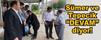 Smer ve Tepecik DEVAM diyor!