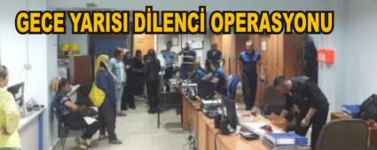 GECE YARISI DLENC OPERASYONU