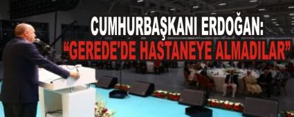 GEREDE'DE HASTANEYE ALMADILAR