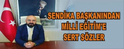 SENDKA BAKANINDAN MLL ETM'E SERT SZLER