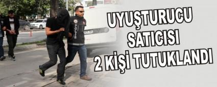 UYUTURUCU SATICISI 2 K TUTUKLANDI