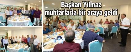 Bakan Ylmaz muhtarlarla bir araya geldi