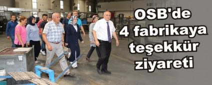 OSB'de 4 fabrikaya teekkr ziyareti