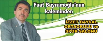 ZZET BAYSAL ORTAOKULU ve SPOR SALONU
