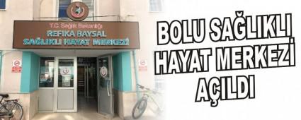 BOLU SALIKLI HAYAT MERKEZ AILDI