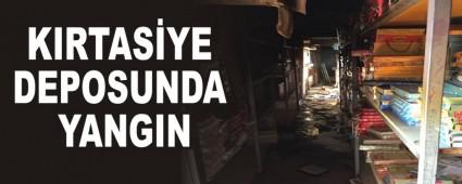 KIRTASYE DEPOSUNDA YANGIN