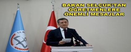 BAKAN SELUK\'TAN RETMENLERE NEML MESAJLAR