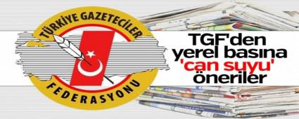 TGF\'DEN YEREL BASINA 'CAN SUYU' NERLER