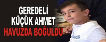 GEREDEL KK AHMET HAVUZDA BOULDU