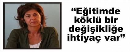 Eitimde kkl bir deiiklie ihtiya var