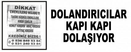 DOLANDIRICILAR KAPI KAPI DOLAIYOR