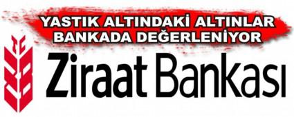 YASTIK ALTINDAK ALTINLAR BANKADA DEERLENYOR