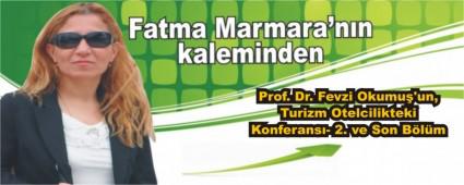 Prof. Dr. Fevzi Okumu'un, Turizm Otelcilikteki Konferans- 2. ve Son Blm