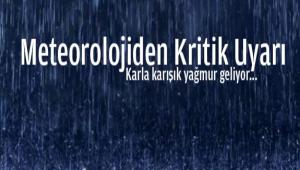 Karla kark yamur geliyor