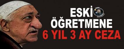 ESK RETMENE 6 YIL 3 AY CEZA