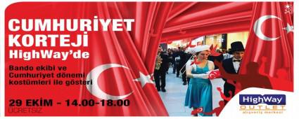 HIGHWAY'DE CUMHURYET COKUSU YAANACAK