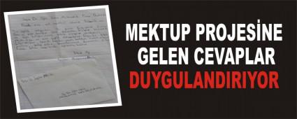 MEKTUP PROJESNE GELEN CEVAPLAR DUYGULANDIRIYOR