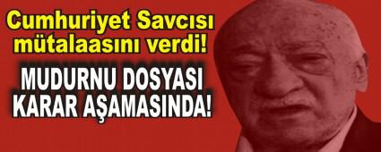 MUDURNU DOSYASI KARAR AAMASINDA!