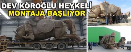 DEV KROLU HEYKEL MONTAJA BALIYOR