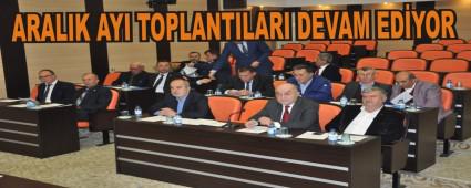 ARALIK AYI TOPLANTILARI DEVAM EDYOR