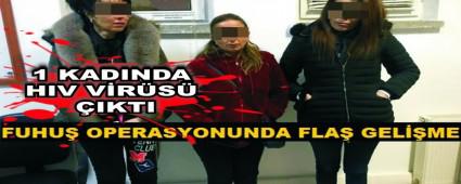 Fuhu operasyonundan korkutan haber geldi