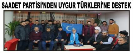 SAADET PARTS'NDEN UYGUR TRKLER\'NE DESTEK