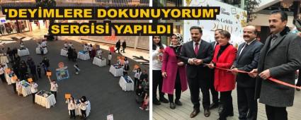 DEYMLERE DOKUNUYORUM' SERGS YAPILDI