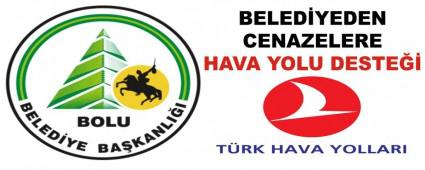 BELEDYEDEN CENAZELERE HAVA YOLU DESTE