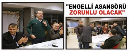 "ENGELL ASANSR ZORUNLU OLACAK"