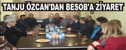 TANJU ZCAN'DAN BESOB'A ZYARET
