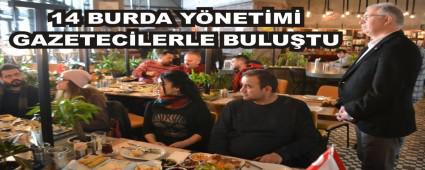 14 BURDA YNETM GAZETECLERLE BULUTU