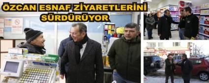 ZCAN ESNAF ZYARETLERN SRDRYOR