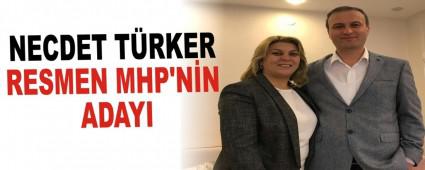 NECDET TRKER RESMEN MHP'NN ADAYI