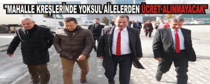 "MAHALLE KRELERNDE YOKSUL ALELERDEN CRET ALINMAYACAK\"