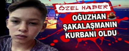 OUZHAN AKALAMANIN KURBANI OLDU