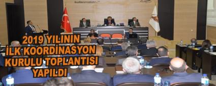 2019 YILININ LK KOORDNASYON KURULU TOPLANTISI YAPILDI