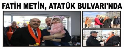 FATH METN, ATATK BULVARI'NDA
