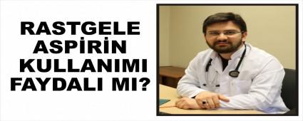 RASTGELE ASPRN KULLANIMI FAYDALI MI?