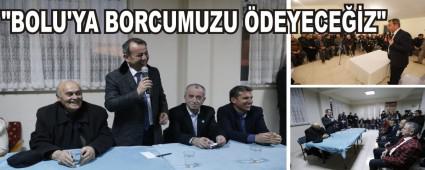 "BOLU\'YA BORCUMUZU DEYECEZ"