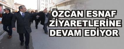 ZCAN ESNAF ZYARETLERNE DEVAM EDYOR